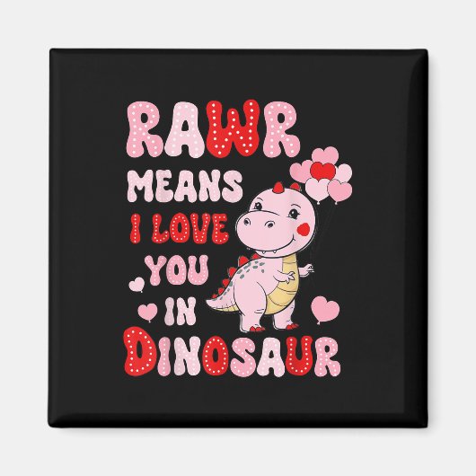 Aimant Rawr Signifie Que Je T'Aime Dans Le Coeur Dinosaur (Devant)