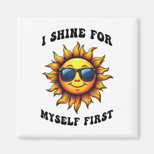 Aimant Ray Of Sarcastic Sunshine - Je Brille Pour Moi-Mêm
