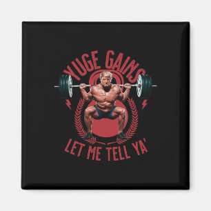 Aimant Rbell Squat Yuge Gains Laissez-Moi Vous Dire Trump