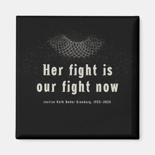 Aimant RBG :: Son combat est notre combat maintenant. (Devant)