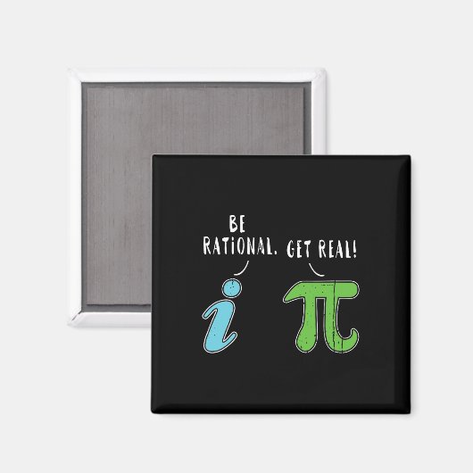 Aimant Real Be Rational Funny Math Mème Math Math Nerd Jo (Recto/Verso)