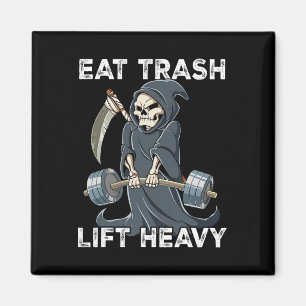 Aimant Reapper Gym Weight Training Eat Trash Lift Lourd