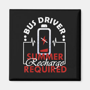 Aimant Recharge D'Été Du Conducteur De Bus Requise - Dern