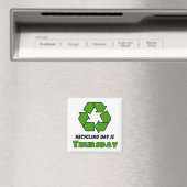 Aimant Recycler jeudi (In Situ (Lave-vaisselle))