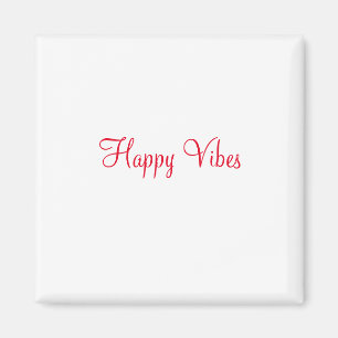 Aimant Red happy vibes vacances simple minimum calligraph