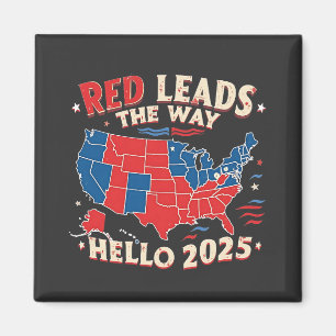 Aimant Red mène la voie Bonjour 2025 Inauguration Trump
