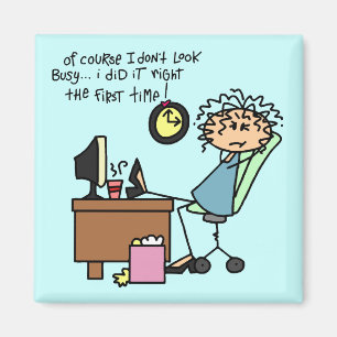 Aimant Redressez la première fois l'humour