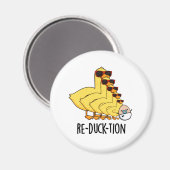 Aimant Réduck-tion Funny Animal Canard Pun (Recto/Verso)