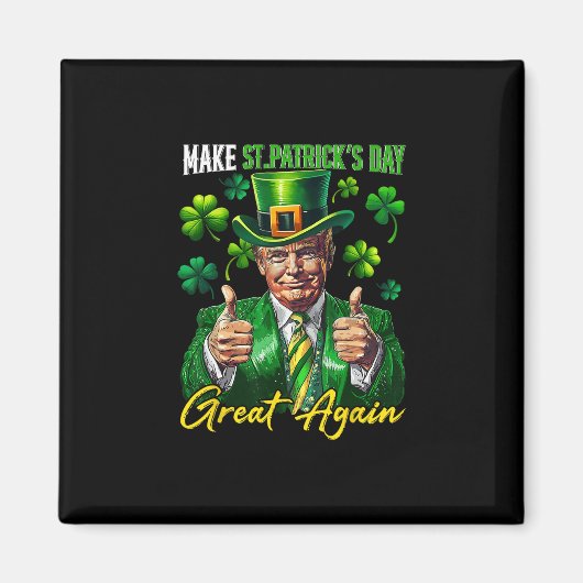 Aimant Refaire la Saint-Patrick Grande Encore Trèfle Trum (Devant)
