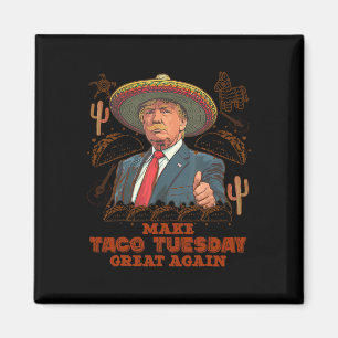 Aimant Refaire Mardi Taco Grande Encore Trump Drôle 