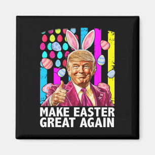 Aimant Refaire Pâques Grande Encore Drôle de Lapin Trump