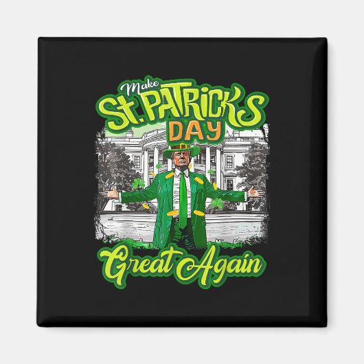 Aimant Refaisons la Saint-Patrick Grande Encore Trump Trè (Devant)