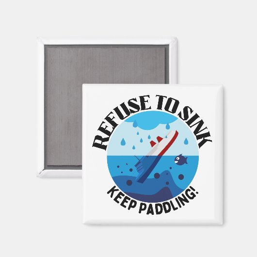 Aimant Refusez de sombrer, continuez à pédaler (Recto/Verso)