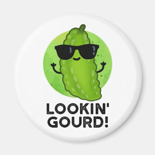 Aimant Regard Gourd Funny Cool Veggie Pun