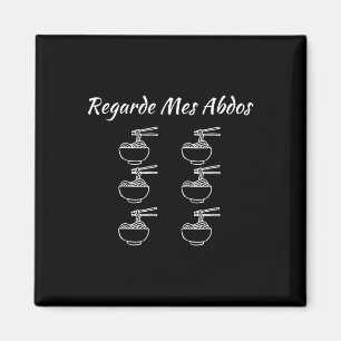 Aimant Regardez Mon Abs Humour Bodybuilding Funny Noodles