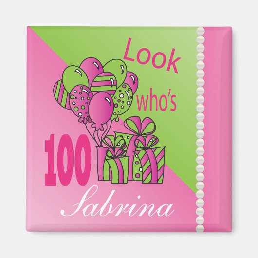 Aimant Regardez qui a 100 ans | 100e anniversaire - rose (Devant)