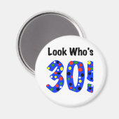 Aimant Regardez qui a 30 ans (Recto/Verso)