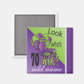 Aimant Regardez qui a 70 - 70e anniversaire (Recto/Verso)