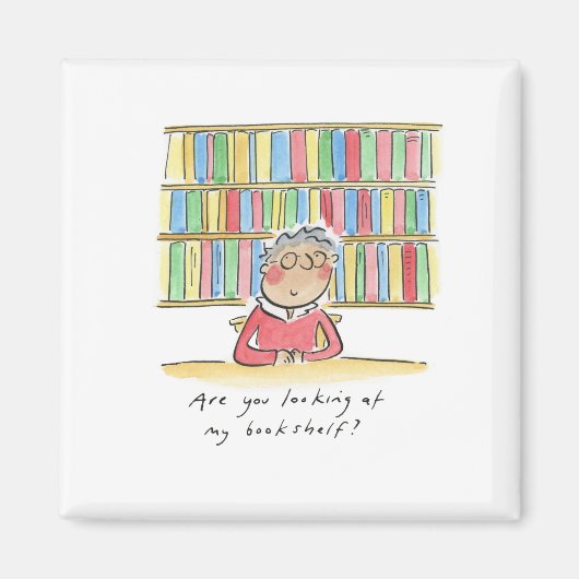 Aimant Regardez-vous ma bibliothèque ? (Devant)