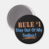 Aimant Règle #1 Restez Hors De Ma Boîte À Outils (Recto/Verso)