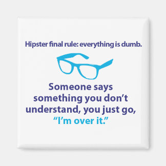 Aimant Règle finale du Hipster.