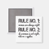Aimant Règle No 1 : Les Femmes Ont Toujours Raison Règle  (Recto/Verso)