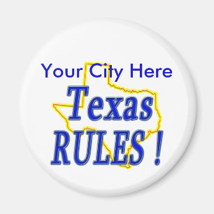 Aimant Règles du Texas !