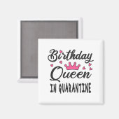 Aimant Reine d'anniversaire en quarantaine (Recto/Verso)