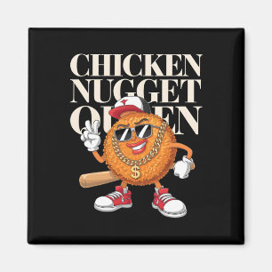 Aimant Reine de nuggets de poulet