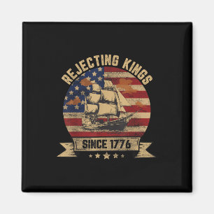 Aimant Rejeter les rois depuis 1776 Vintage Patriotique U