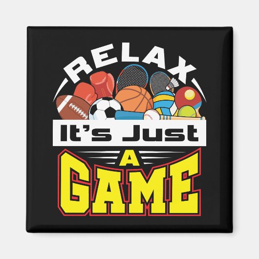 Aimant Relax C'est juste un jeu PE Enseignant Gym Coach (Devant)