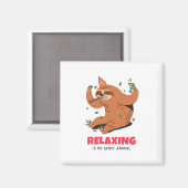 Aimant Relaxant Est Mon Esprit Animal (Recto/Verso)