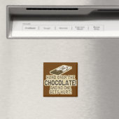 Aimant Remettez Le Chocolat (In Situ (Lave-vaisselle))