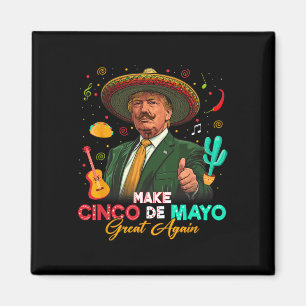 Aimant Rendez au Cinco De Mayo sa grandeur Trump Sombrero