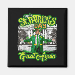 Aimant Rendre la fête de St. Patricks à nouveau formidabl