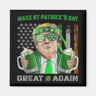 Aimant Rendre la grandeur du Jour de la Saint Patrick à n