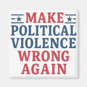 Aimant Rendre la violence politique incorrecte