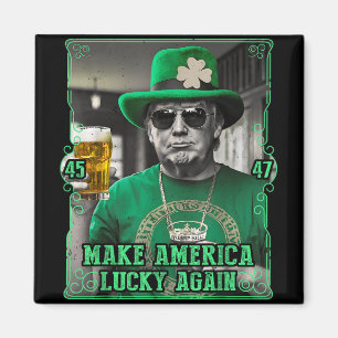 Aimant Rendre l'Amérique chanceuse à nouveau St. Patricks