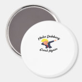 Aimant Rendre le Dabbing génial à nouveau Design Classic (Recto/Verso)