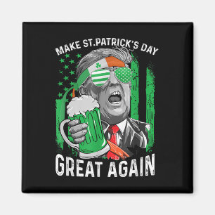 Aimant Rendre le Jour de la Saint Patrick grand à nouveau