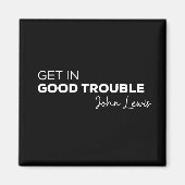 Aimant Rep John Lewis citations / obtenir en bon trou néc (Devant)