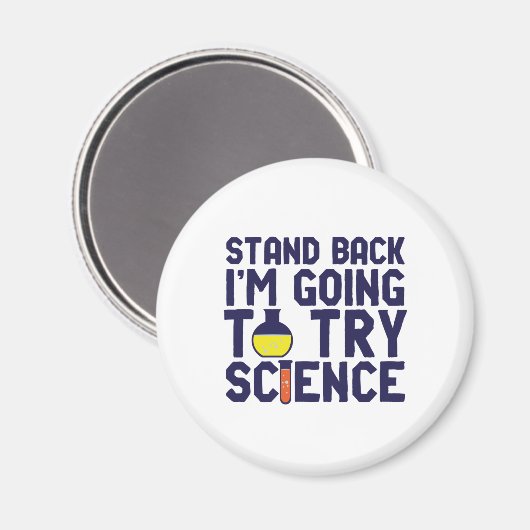 Aimant Reposez-vous Je vais essayer Science Funny Geek (Recto/Verso)