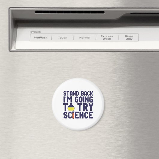 Aimant Reposez-vous Je vais essayer Science Funny Geek (In Situ (Lave-vaisselle))