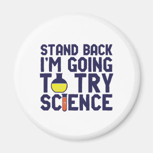 Aimant Reposez-vous Je vais essayer Science Funny Geek