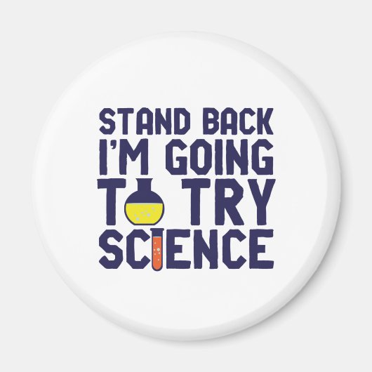 Aimant Reposez-vous Je vais essayer Science Funny Geek (Devant)