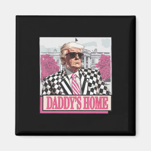 Aimant Reprenez l'Amérique Daddy's Home Funny Pink Donald