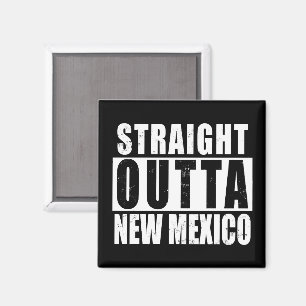 Aimant Représentation de mots Straight Outta Nouveau-Mexi