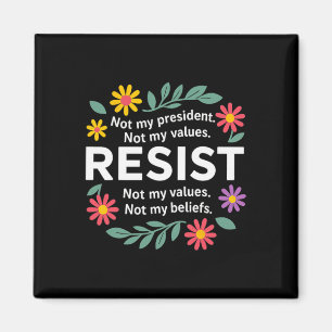 Aimant Résistance florale anti-trump pas mon président dé