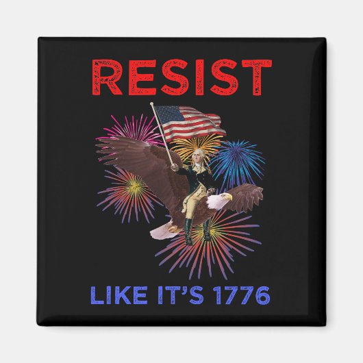 Aimant Résistez comme c'est 1776 (Devant)