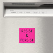 Aimant Résistez et persistez, texte noir gras sur rose ch (In Situ (Lave-vaisselle))